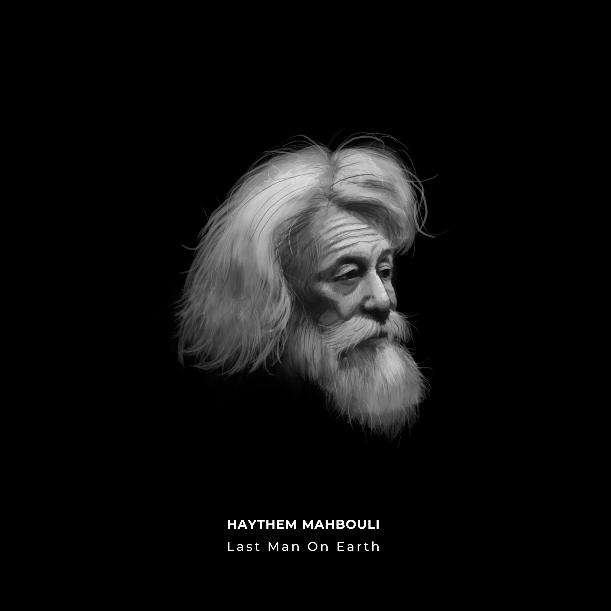 Haythem Mahbouli - Last man on earth